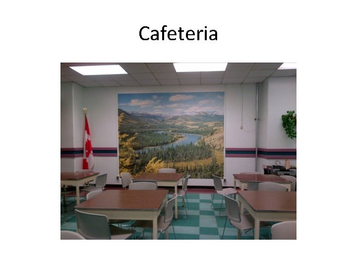 Cafeteria 