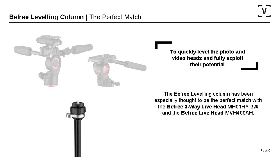 Befree Levelling Column | The Perfect Match To quickly level the photo and video