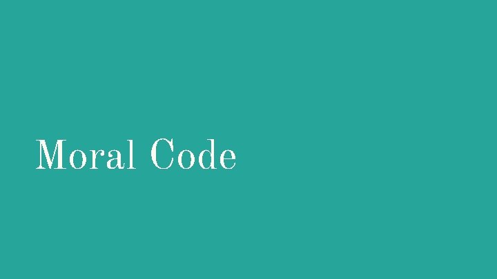 Moral Code 