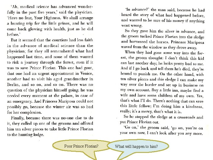 Poor Prince Florian? What will happen to him? 