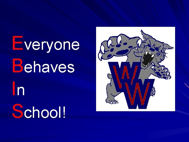 Everyone Behaves In School! 