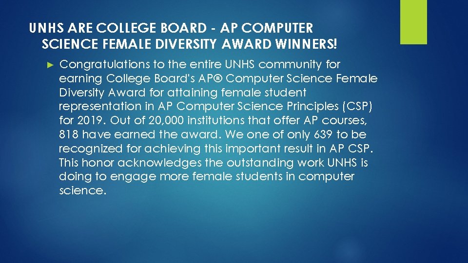 UNHS ARE COLLEGE BOARD - AP COMPUTER SCIENCE FEMALE DIVERSITY AWARD WINNERS! ► Congratulations