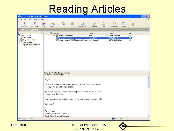 Reading Articles Tony Brett OUCS Course Code ZAA 2 February 2004 