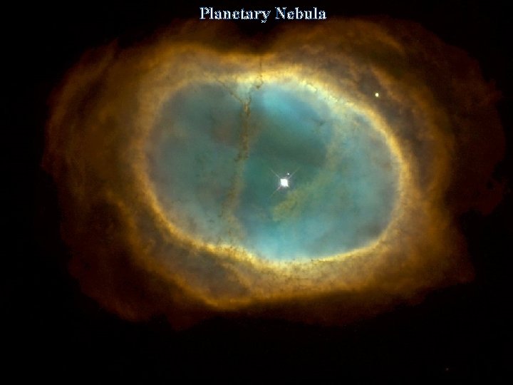 Planetary Nebula 