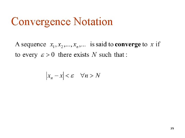 Convergence Notation 25 