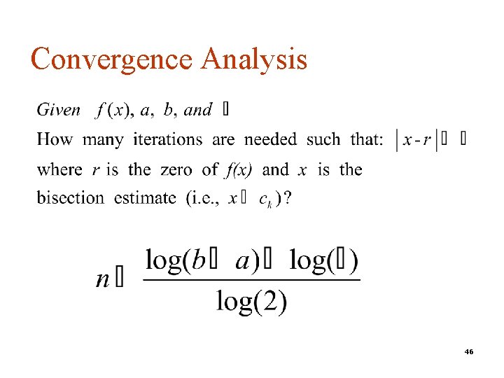 Convergence Analysis 46 