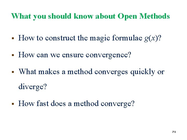 What you should know about Open Methods § How to construct the magic formulae