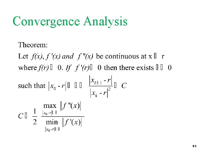 Convergence Analysis 83 