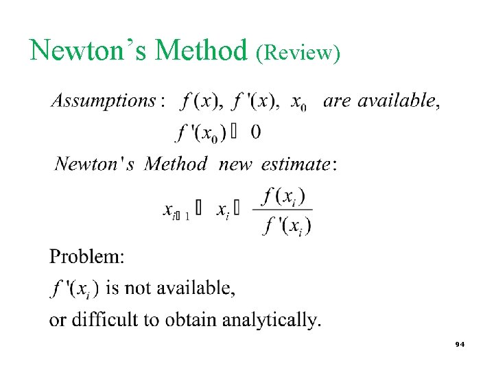 Newton’s Method (Review) 94 