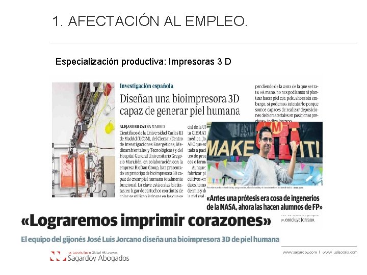 1. AFECTACIÓN AL EMPLEO. Especialización productiva: Impresoras 3 D 