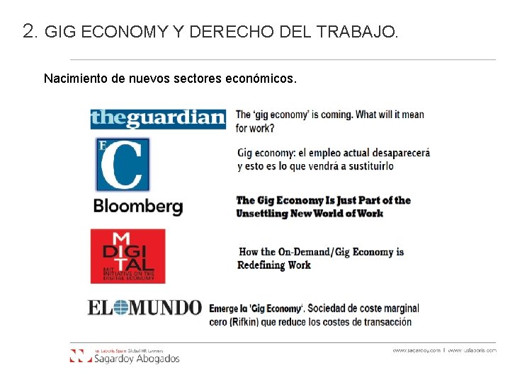 2. GIG ECONOMY Y DERECHO DEL TRABAJO. Nacimiento de nuevos sectores económicos. 