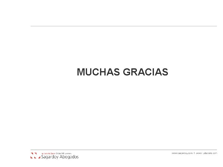 MUCHAS GRACIAS MUCHAS GRACIAS