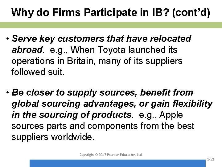 Why do Firms Participate in IB? (cont’d) • Serve key customers that have relocated