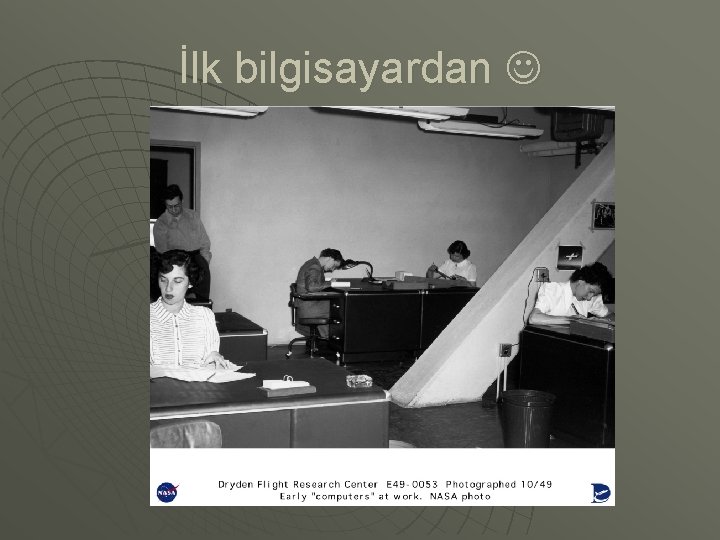 İlk bilgisayardan 