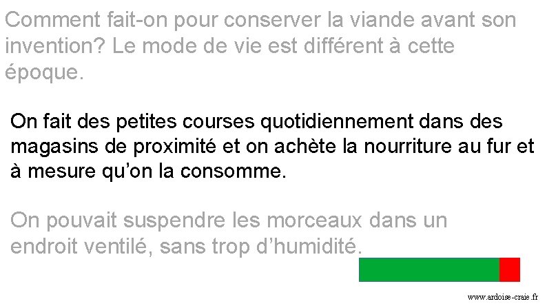 Comment fait-on pour conserver la viande avant son invention? Le mode de vie est Comment fait-on pour conserver la viande avant son invention? Le mode de vie est