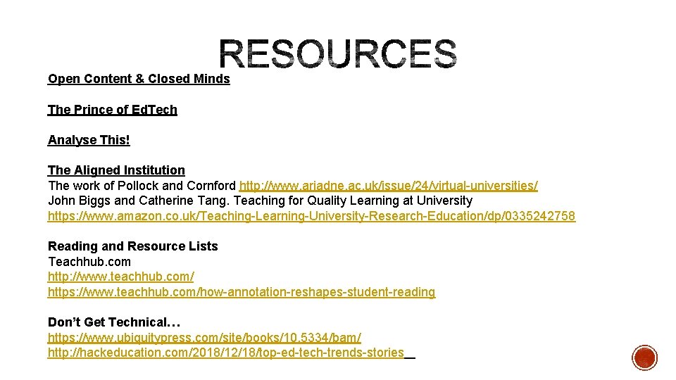 Open Content & Closed Minds The Prince of Ed. Tech Analyse This! The Aligned