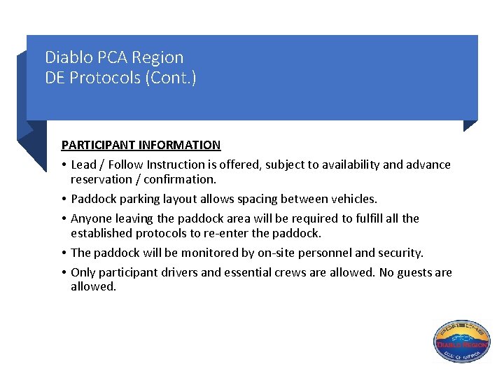 Diablo PCA Region DE Protocols (Cont. ) PARTICIPANT INFORMATION • Lead / Follow Instruction