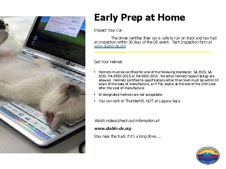 Early Prep at Home Inspect Your Car: The driver certifies their car is safe