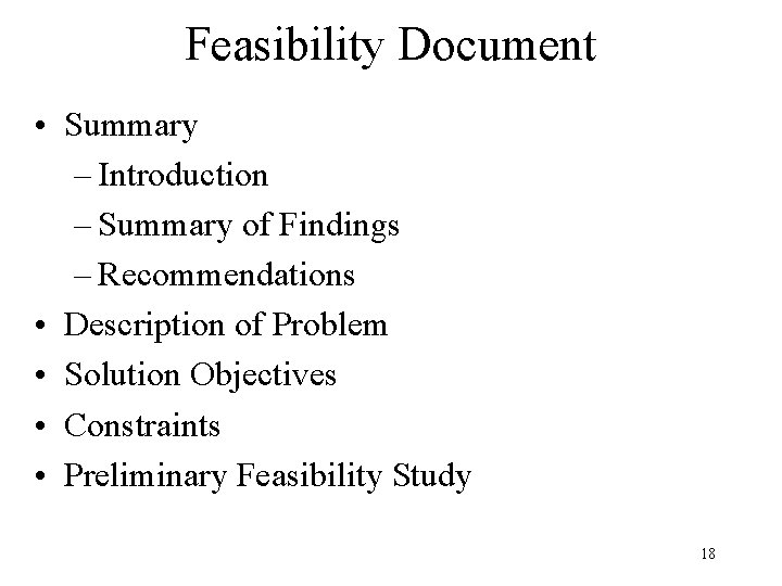 Feasibility Document • Summary – Introduction – Summary of Findings – Recommendations • Description