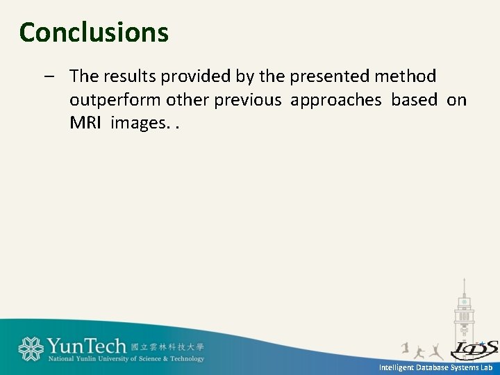 Conclusions – The results provided by the presented method outperform other previous approaches based