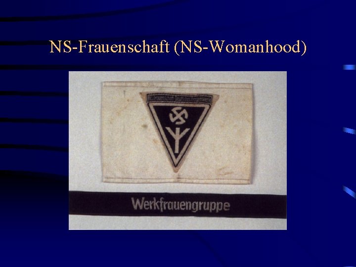 NS-Frauenschaft (NS-Womanhood) 