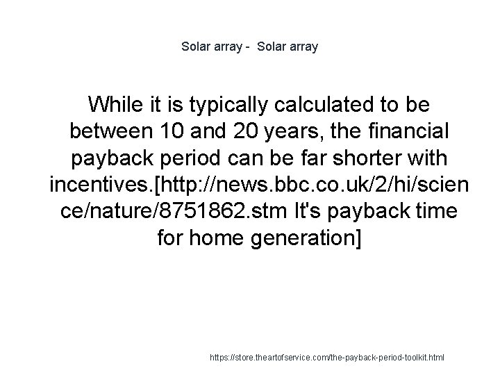 Solar array - Solar array While it is typically calculated to be between 10