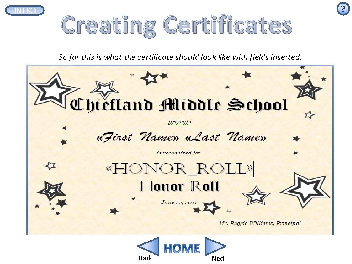 INTRO Creating Certificates So far this is what the certificate should look like with