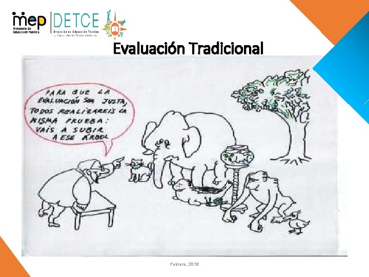 Evaluación Tradicional Febrero, 2016 