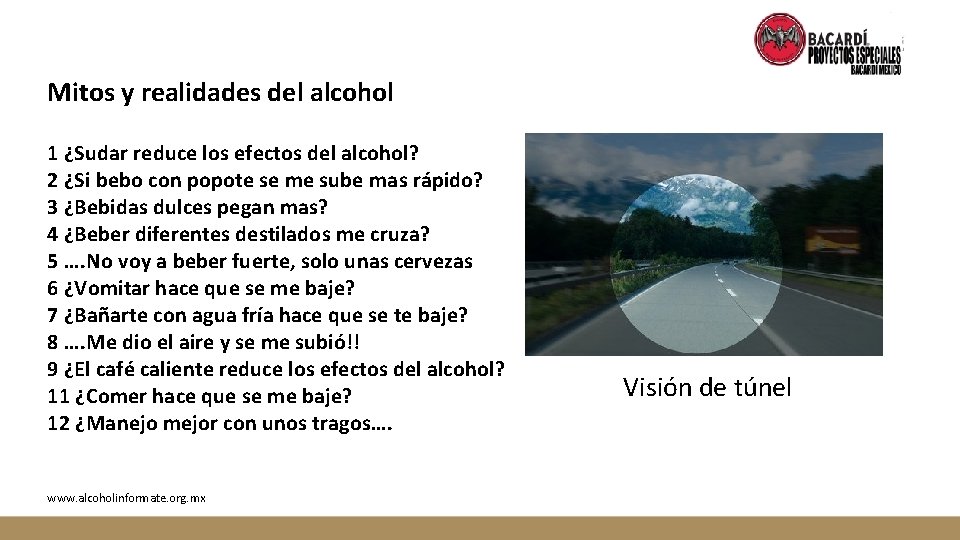 Mitos y realidades del alcohol 1 ¿Sudar reduce los efectos del alcohol? 2 ¿Si