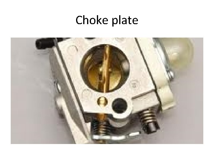 Choke plate 