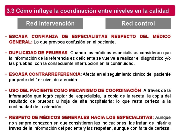 3. 3 Cómo influye la coordinación entre niveles en la calidad Red intervención Red