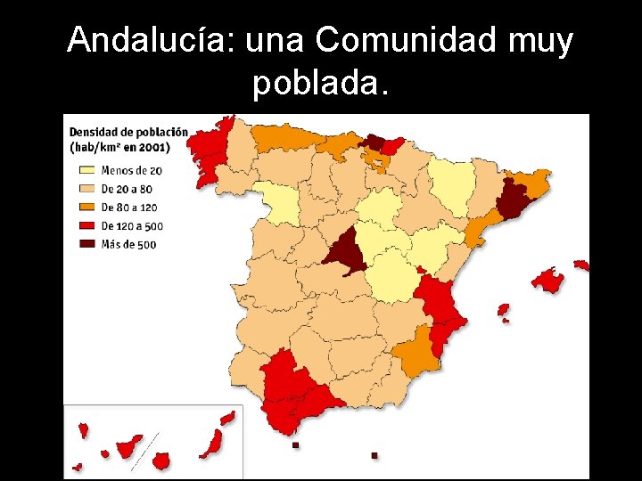 Andalucía: una Comunidad muy poblada. 