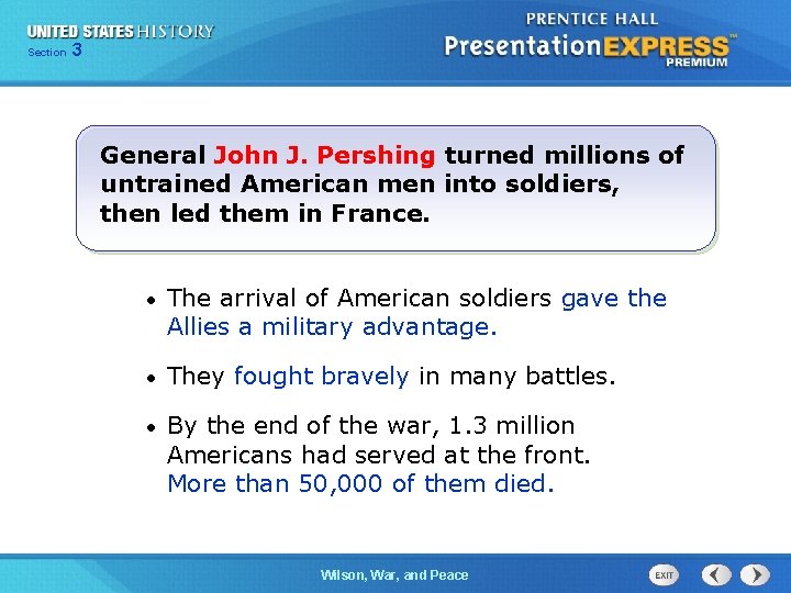 325 Section Chapter Section 1 General John J. Pershing turned millions of untrained American
