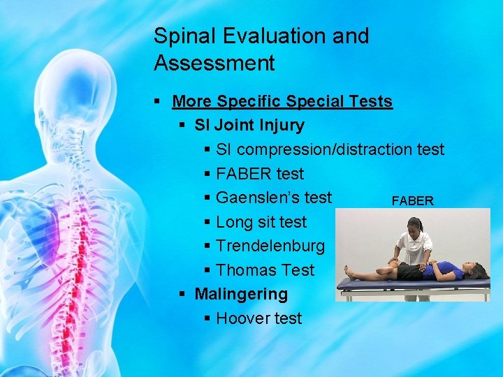 Spinal Evaluation and Assessment § More Specific Special Tests § SI Joint Injury §