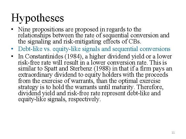 Hypotheses • Nine propositions are proposed in regards to the relationships between the rate