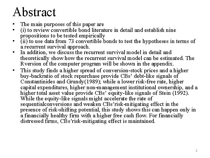 Abstract • The main purposes of this paper are • (i) to review convertible