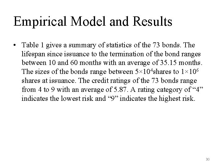 Empirical Model and Results • Table 1 gives a summary of statistics of the