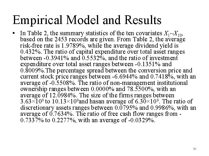 Empirical Model and Results • In Table 2, the summary statistics of the ten