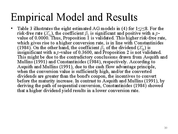 Empirical Model and Results • Table 3 illustrates the eight estimated AG models in