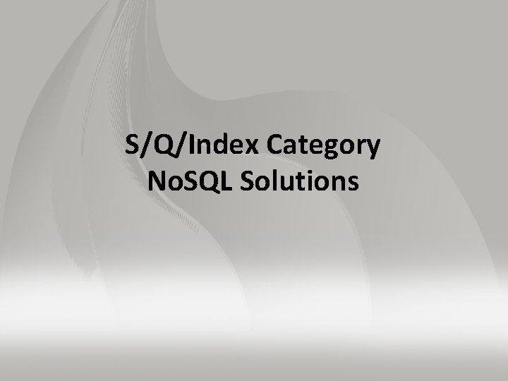 S/Q/Index Category No. SQL Solutions 