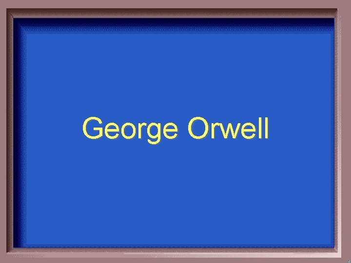 George Orwell 