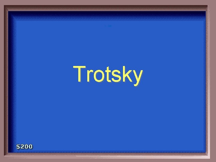 1 - 100 Trotsky 