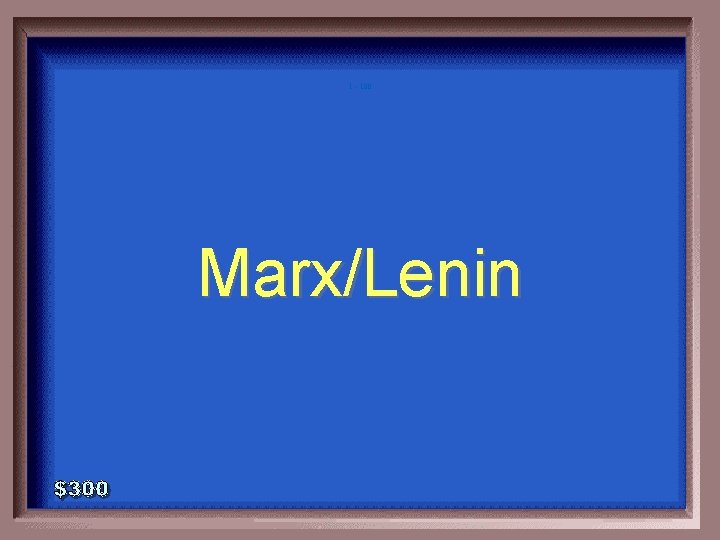 1 - 100 Marx/Lenin 