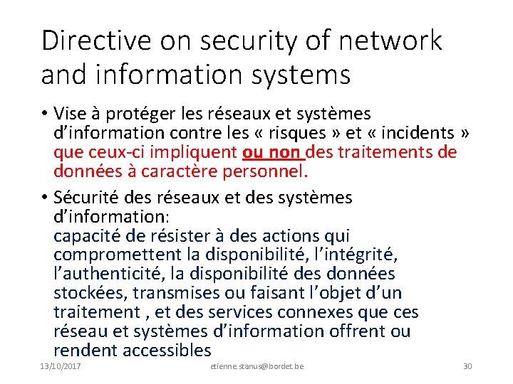 Directive on security of network and information systems • Vise à protéger les réseaux