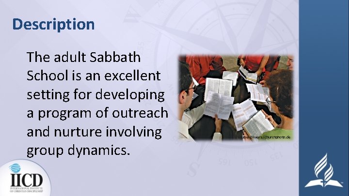 Description The adult Sabbath School is an excellent setting for developing a program of