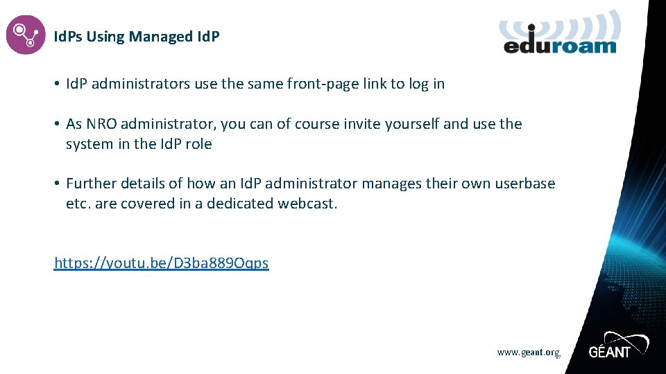 Id. Ps Using Managed Id. P • Id. P administrators use the same front-page