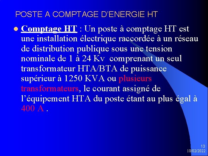 POSTE A COMPTAGE D’ENERGIE HT l Comptage HT : Un poste à comptage HT