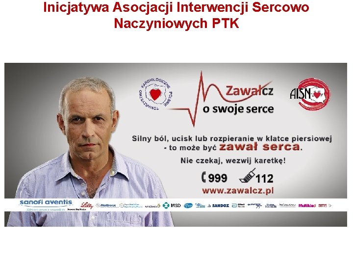 Inicjatywa Asocjacji Interwencji Sercowo Naczyniowych PTK 