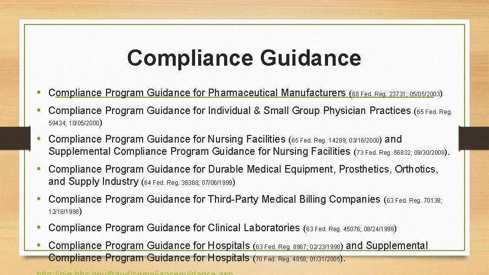 Compliance Guidance • Compliance Program Guidance for Pharmaceutical Manufacturers (68 Fed. Reg. 23731; 05/05/2003)