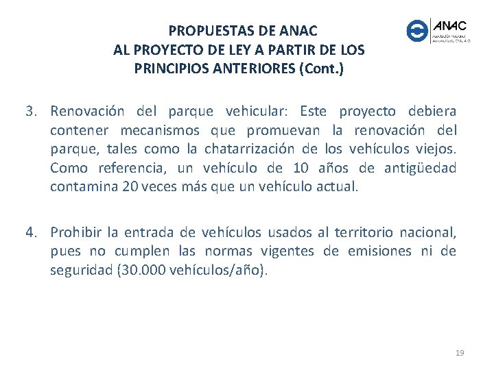 PROPUESTAS DE ANAC AL PROYECTO DE LEY A PARTIR DE LOS PRINCIPIOS ANTERIORES (Cont.
